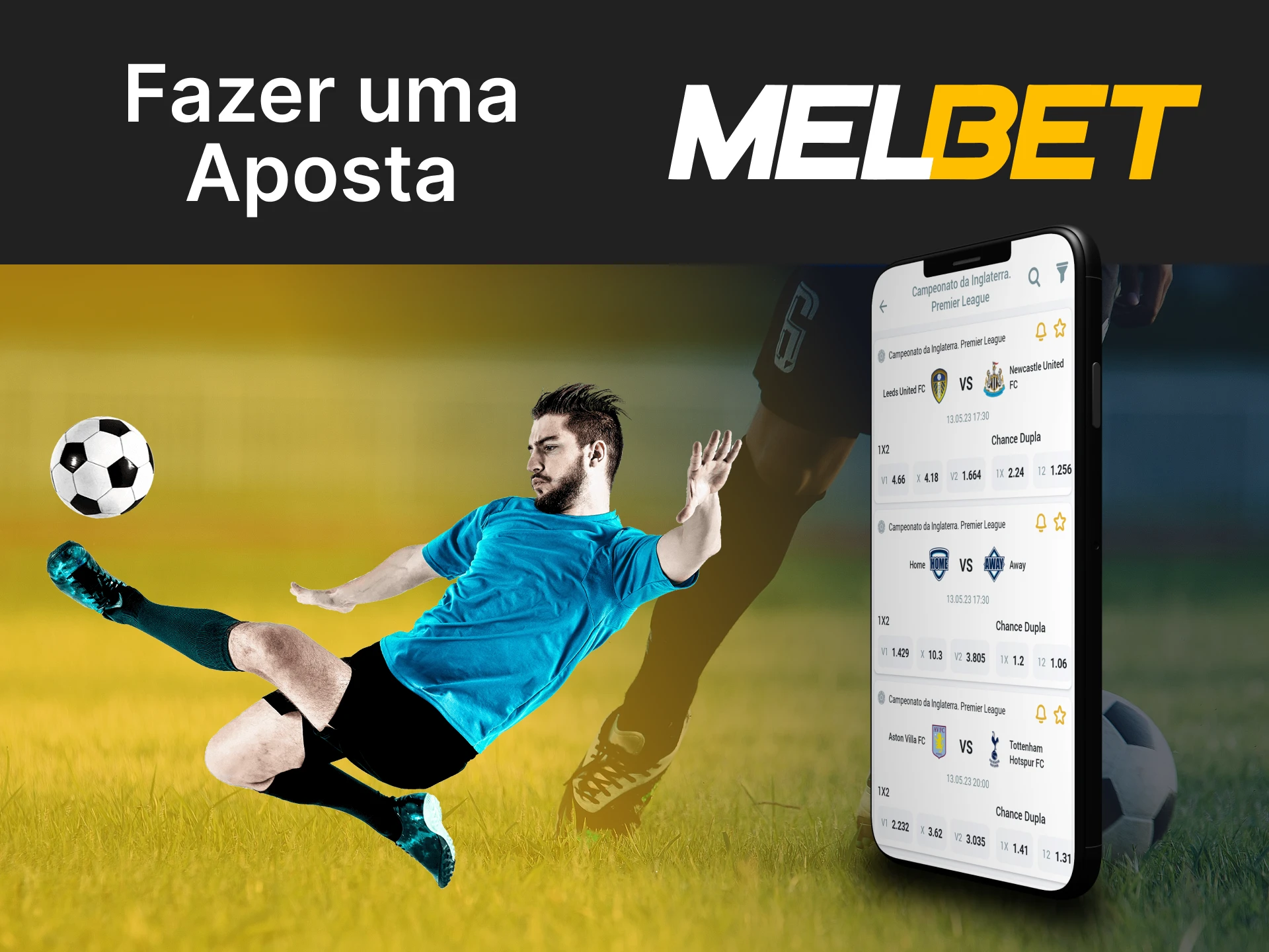 Use o aplicativo de apostas de futebol Melbet.