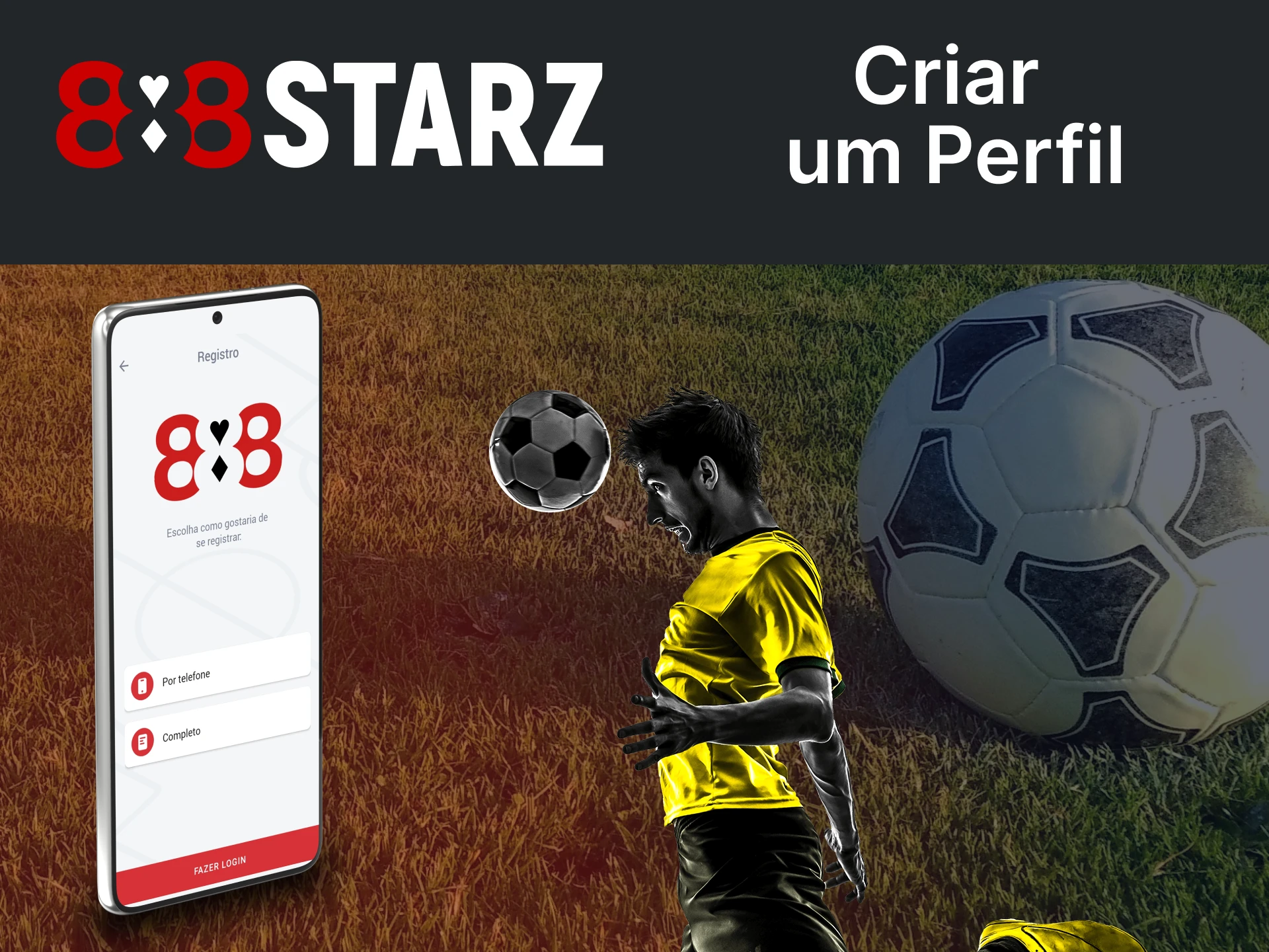 Crie uma conta de apostas de futebol com o aplicativo 888starz.