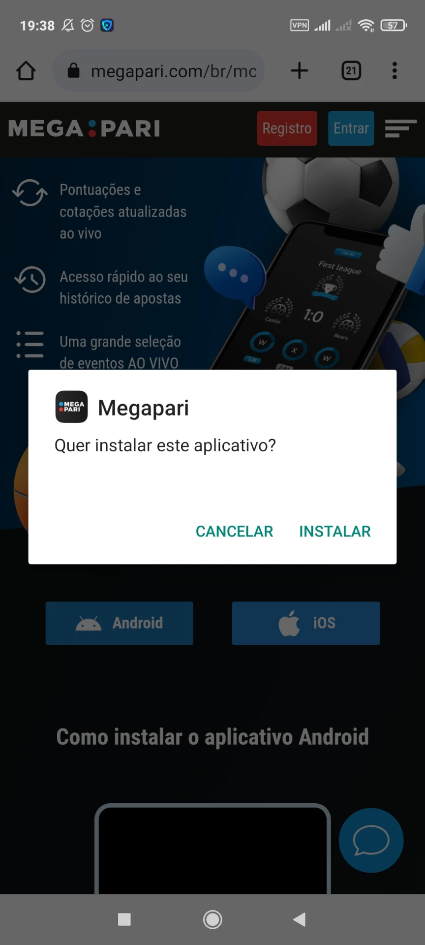 Prossiga com a instalação do aplicativo Megapari para Android.