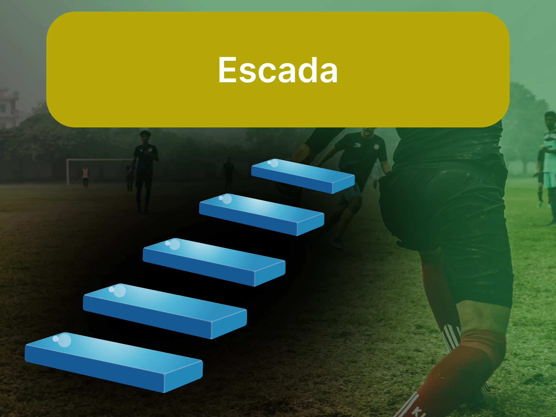 Para apostar no futebol, escolha um dos sistemas de apostas "Escada".