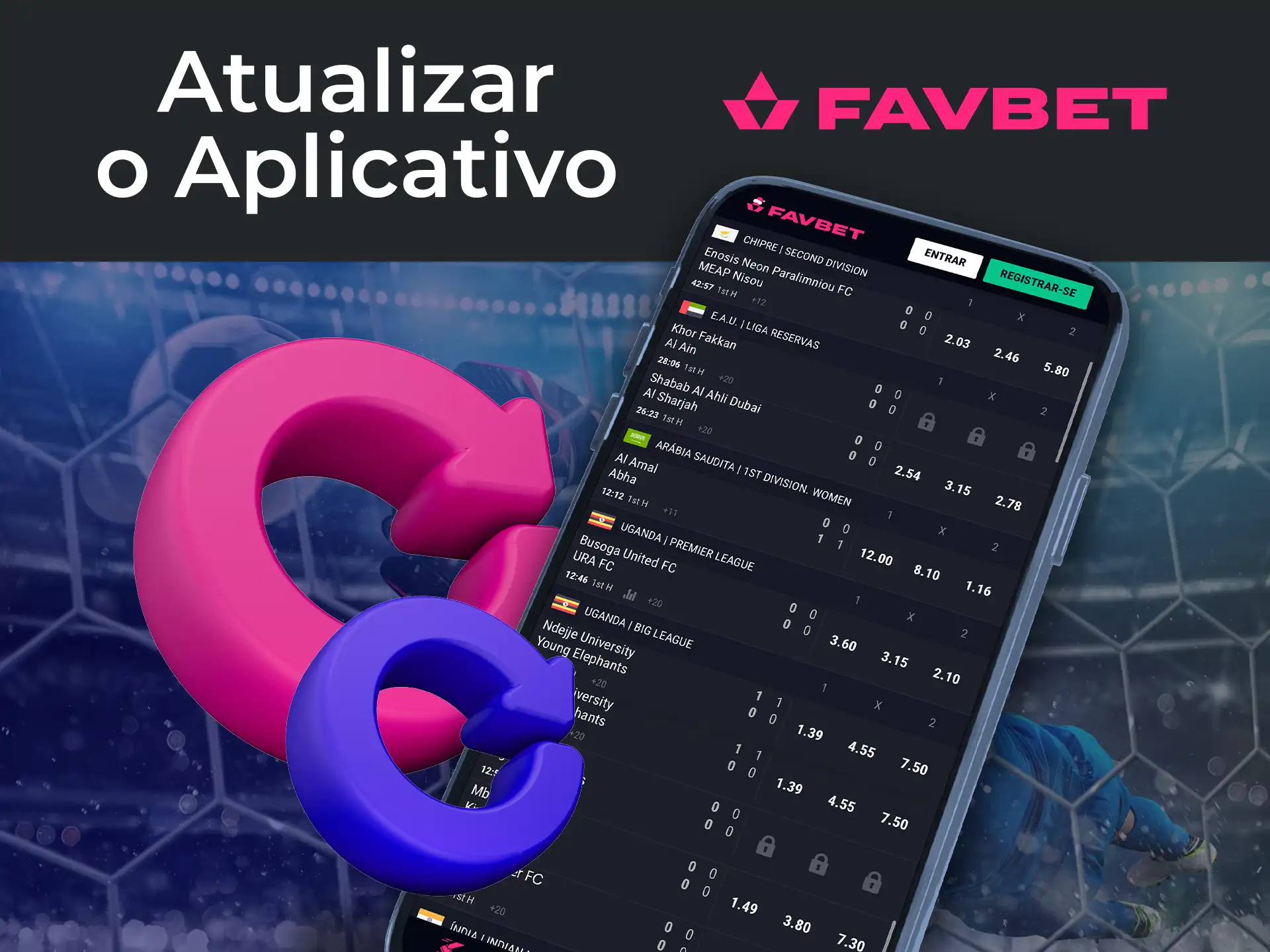 Use o tutorial para saber como atualizar o aplicativo Favbet.