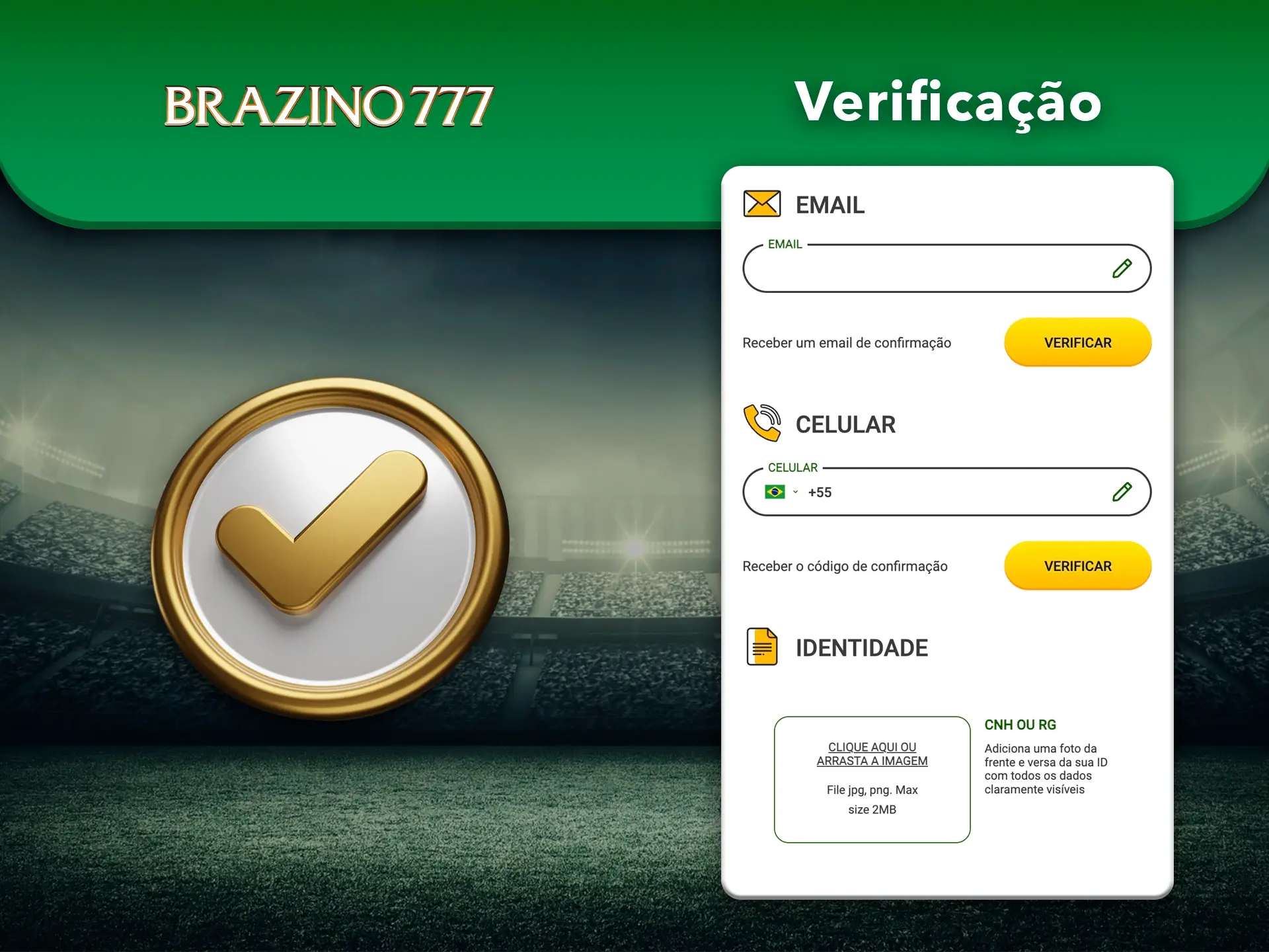 Confirme o seu perfil Brazino777 para obter acesso total às funcionalidades da sua conta.